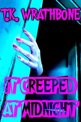 Cover image for It Creeped At Midnight