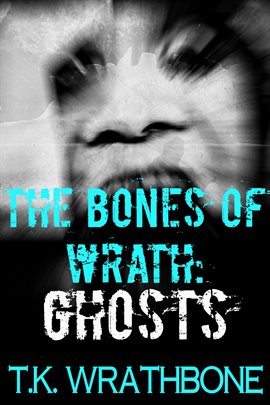 Cover image for The Bones of Wrath