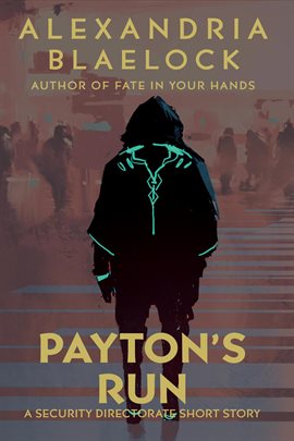 Cover image for Payton's Run: A Security Directorate Short Story