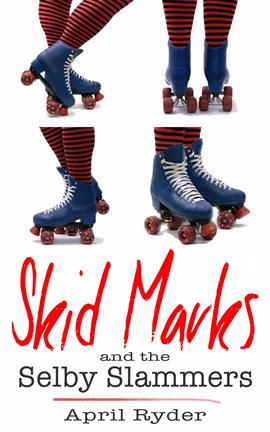 Cover image for Skid Marks and the Selby Slammers