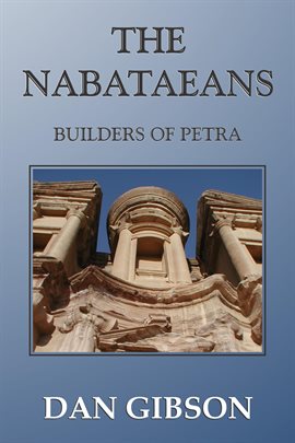 Imagen de portada para The Nabataeans, Builders of Petra