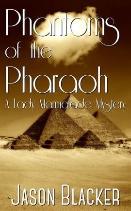 Cover image for Phantoms of the Pharaoh