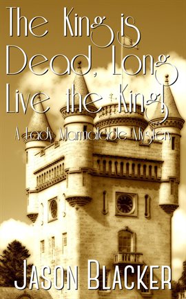 Cover image for The King Is Dead, Long Live the King!