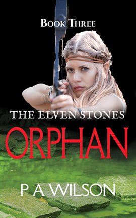 Cover image for The Elven Stones: Orphan