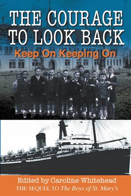 Cover image for The Courage to Look Back: Keep On Keeping On