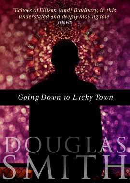 Cover image for Going Down to Lucky Town