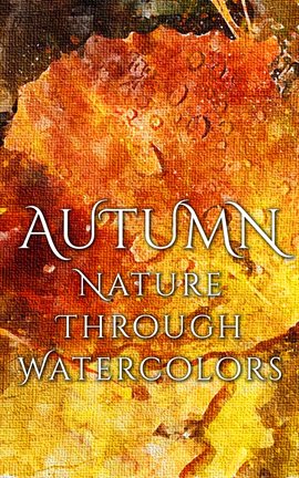Cover image for Autumn - Nature through Watercolors