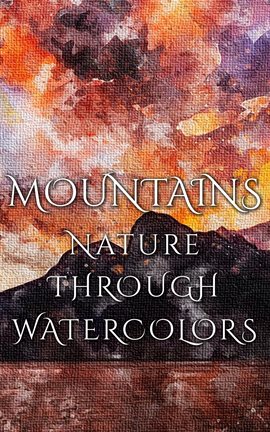 Cover image for Mountains - Nature Through Watercolors