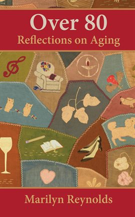 Imagen de portada para Over 80: Reflections on Aging