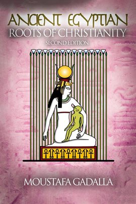 Cover image for The Ancient Egyptian Roots of Christianity