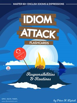 Cover image for Idiom Attack 1: Responsibilities & Routines – Flashcards for Everyday Living, Volume 2