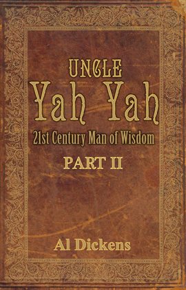 Imagen de portada para Uncle Yah Yah II: 21st Century Man of Wisdom