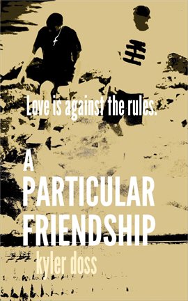 Cover image for A Particular Friendship