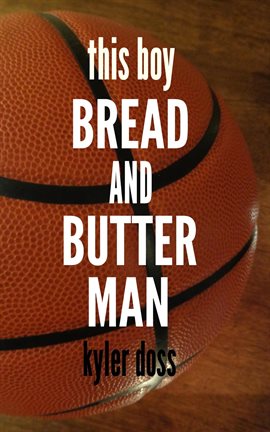 Cover image for Bread and Butter Man
