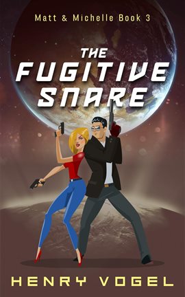 Cover image for The Fugitive Snare
