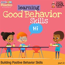 Cover image for Learning Good Behavior Skills Part 2