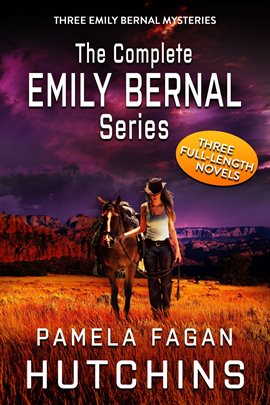 Cover image for The Complete Emily Bernal Trilogy