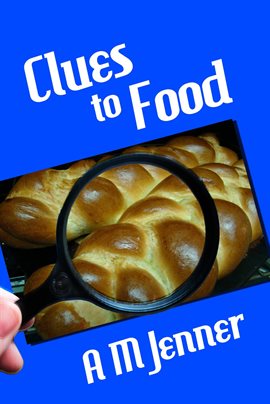 Cover image for Clues to Food