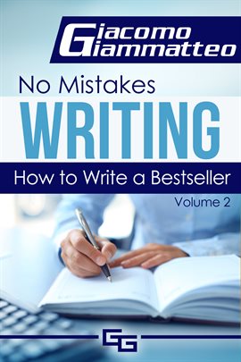 Cover image for No Mistakes Writing, Volume II How to Write a Bestseller