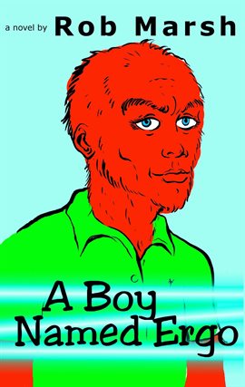 Cover image for A Boy Named Ergo