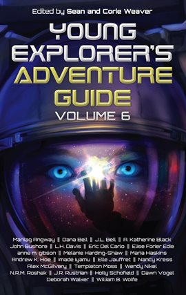 Cover image for Young Explorer's Adventure Guide, Volume 6