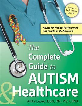 Imagen de portada para The Complete Guide to Autism & Healthcare