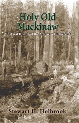 Cover image for Holy Old Mackinaw