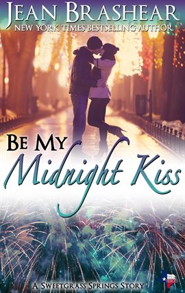 Cover image for Be My Midnight Kiss