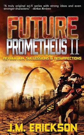 Cover image for Future Prometheus II: Revolution, Successions and Resurrections