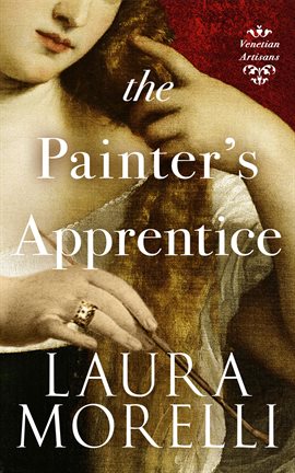 Imagen de portada para The Painter's Apprentice: A Novel of 16th-Century Venice