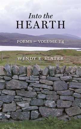 Cover image for Into the Hearth, Poems, Volume 14