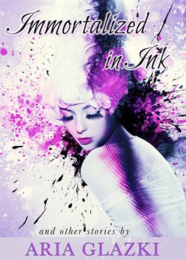 Cover image for Immortalized in Ink