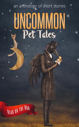 Cover image for Uncommon Pet Tales