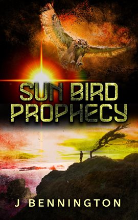Imagen de portada para The Sun Bird Prophecy