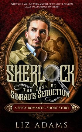 Cover image for Sherlock, the Case of Sinbad's Seduction