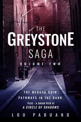 Cover image for The Greystone Saga, Volume Two - The Medusa Coin and Pathways in the Dark (Greystone Box Set Vol. 2)