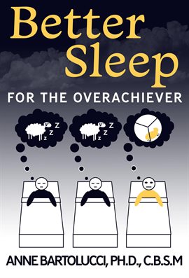 Imagen de portada para Better Sleep for the Overachiever