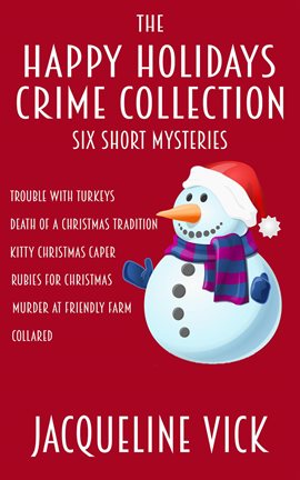 Cover image for The Happy Holidays Crime Collection
