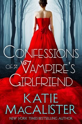 Cover image for Confessions of a Vampire's Girlfriend