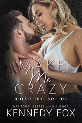 Cover image for Make Me Crazy