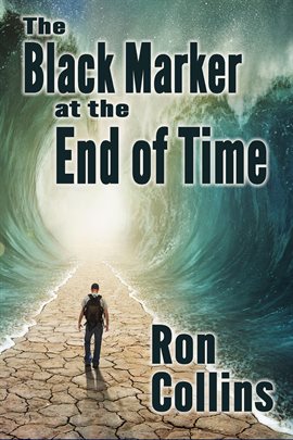 Cover image for The Black Marker at the End of Time