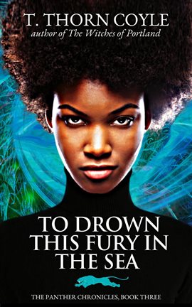 Cover image for To Drown This Fury in the Sea
