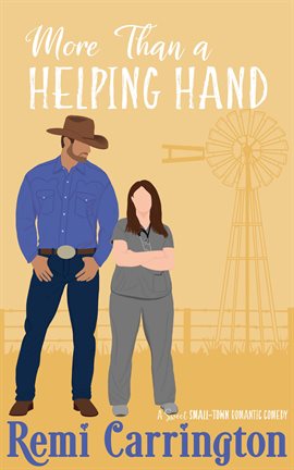 Cover image for More Than a Helping Hand: A Sweet Small-Town Romantic Comedy