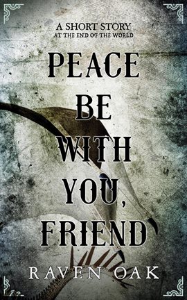 Cover image for Peace Be with You, Friend