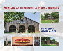 Cover image for McAllen Architecture: A Visual Journey