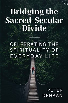 Cover image for Bridging the Sacred-Secular Divide