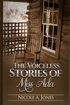 Cover image for The Voiceless Stories of Miss Ada