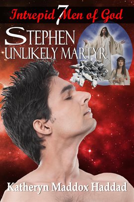 Cover image for Stephen: Unlikely Maartyr