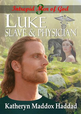 Cover image for Luke: Slave & Physician
