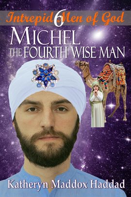 Cover image for Michel: The Fourth Wise Man